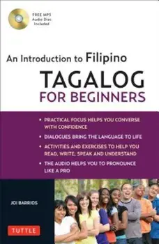 Tagalog for Beginners: An Introduction to Filipino, the National Language of the Philippines 'With MP3', Paperback/Joi Barrios