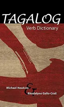 Tagalog Verb Dictionary, Paperback/Michael Hawkins