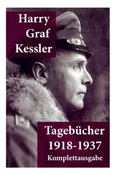 Tagebücher 1918-1937: Graf von Kessler, Paperback/Harry Graf Kessler