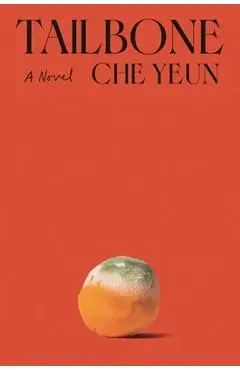 Tailbone - Che Yeun