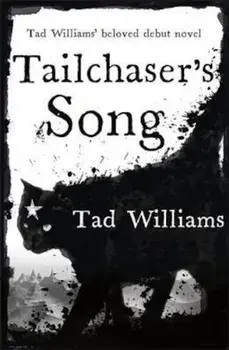 Tailchaser's Song, Paperback/Tad Williams