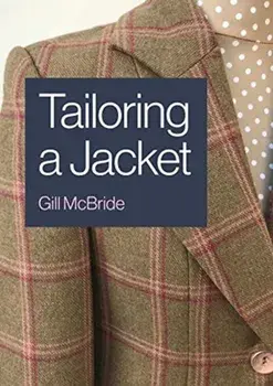 Tailoring a Jacket, Paperback/Gill Mcbride
