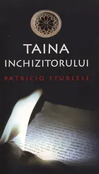 Taina inchizitorului/Patricio Sturlese