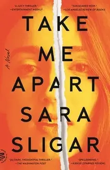 Take Me Apart, Paperback/Sara Sligar