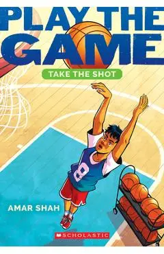 Take the Shot (Play the Game #2) - Amar Shah