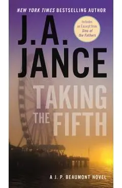 Taking the Fifth: A J.P. Beaumont Novel - J. A. Jance