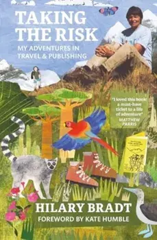Taking the Risk, Paperback/Hilary Bradt