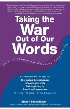 Taking the War Out of Our Words - Sharon Strand Ellison