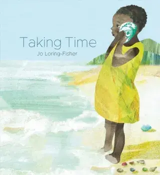 Taking Time, Hardcover/Jo Loring-Fisher