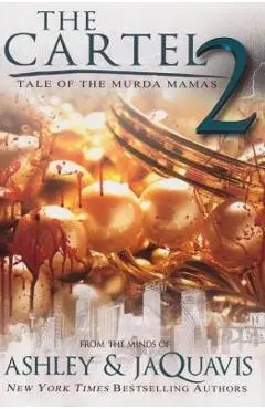 Tale of the Murda Mamas: The Cartel 2 - Ashley & Jaquavis