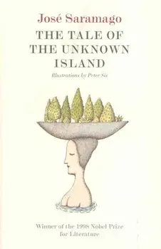 Tale of the Unknown Island, Paperback/Jose Saramago