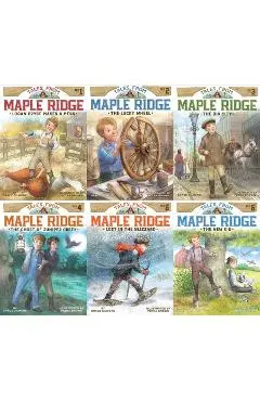 Tales from Maple Ridge Collected Set: Logan Pryce Makes a Mess; The Lucky Wheel; The Big City; The Ghost of Juniper Creek; Lost in the Blizzard; The N - Grace Gilmore