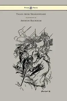 Tales from Shakespeare - Illustrated by Arthur Rackham, Hardcover/Charles Lamb