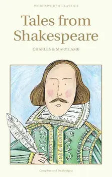 Tales from Shakespeare/Mary Lamb, Charles Lamb