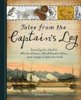 Tales from the Captain's Log, Hardcover/National Archives