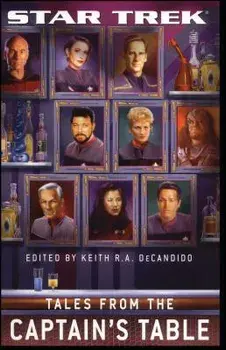 Tales from the Captain's Table, Paperback/Keith R. a. DeCandido