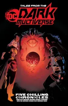 Tales from the DC Dark Multiverse, Paperback/***