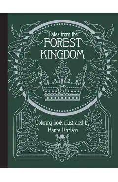 Tales from the Forest Kingdom Coloring Book - Hanna Karlzon