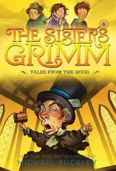 Tales from the Hood (the Sisters Grimm '6): 10th Anniversary Edition, Paperback/Michael Buckley
