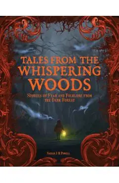Tales from the Whispering Woods - Sarah J H Powell