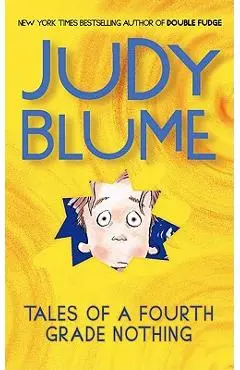 Tales of a Fourth Grade Nothing - Judy Blume