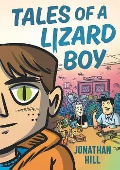 Tales of a Lizard Boy, Paperback/Jonathan Hill