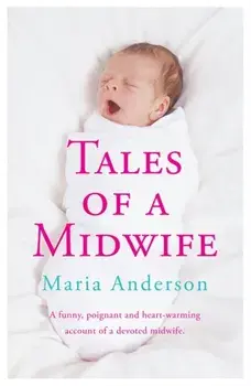 Tales of a Midwife, Paperback/Maria Anderson