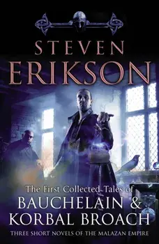 Tales Of Bauchelain and Korbal Broach, Vol 1, Paperback/Steven Erikson