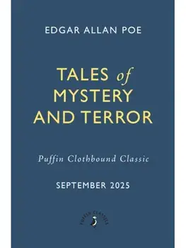 Tales of Mystery and Terror, Hardback/Edgar Allan Poe