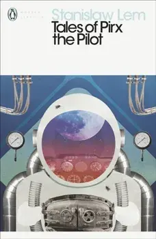 Tales of Pirx the Pilot, Paperback/Stanislaw Lem