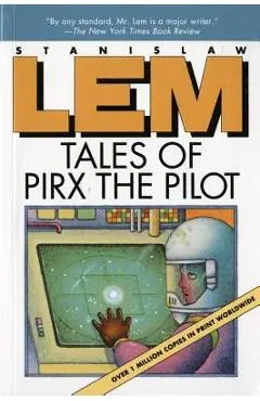 Tales of Pirx the Pilot - Stanislaw Lem