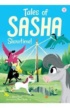 Tales of Sasha 8: Showtime!, Volume 8 - Alexa Pearl