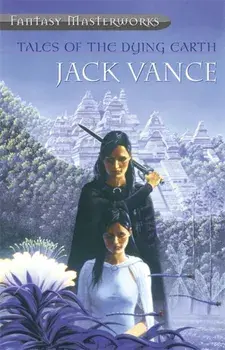 Tales Of The Dying Earth, Paperback/Jack Vance