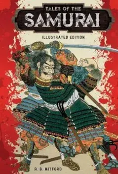Tales of the Samurai, Hardcover/A B Mitford
