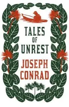 Tales of Unrest, Paperback/Joseph Conrad