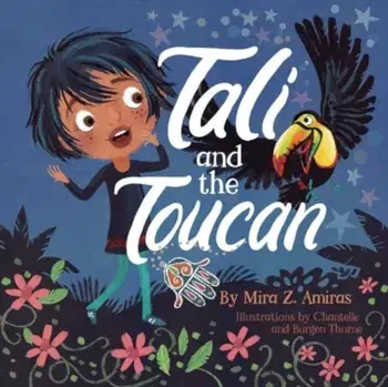Tali and the Toucan, Hardback/Mira Z. Amiras