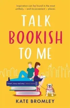 Talk Bookish to Me. The perfect laugh-out-loud romcom to curl up with this Christmas, Paperback/***