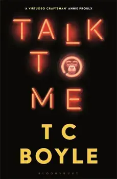 Talk to Me, Paperback/T. C. Boyle