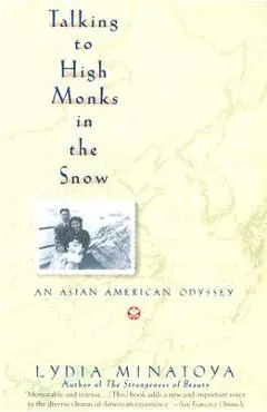 Talking to High Monks in the Snow - Lydia Minatoya