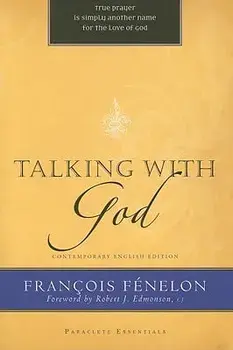 Talking with God, Paperback/Francois Fenelon