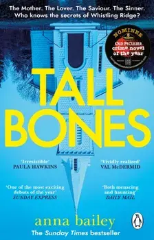 Tall Bones. The engrossing, hauntingly beautiful Sunday Times bestseller, Paperback/Anna Bailey