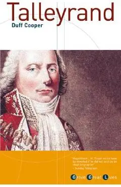 Talleyrand - Duff Cooper