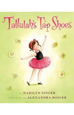 Tallulah's Tap Shoes - Marilyn Singer