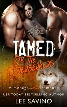 Tamed by the Berserkers, Paperback/Lee Savino