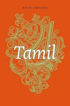 Tamil: A Biography, Hardcover/David Shulman