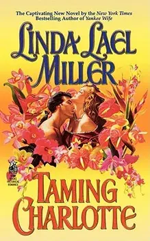 Taming Charlotte, Paperback/Linda Lael Miller