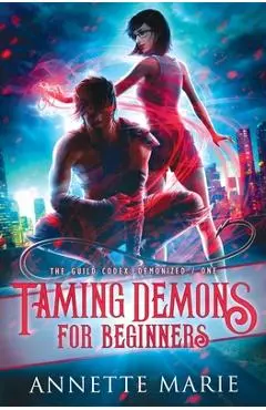Taming Demons for Beginners - Annette Marie