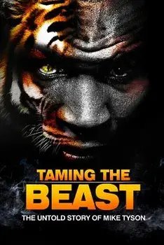 Taming the Beast: The Untold Story of Mike Tyson, Paperback/Rory Holloway