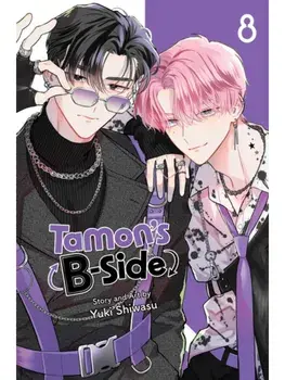 Tamon's B-Side, Vol. 8, Paperback/Yuki Shiwasu