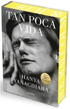 Tan Poca Vida (Edición Especial Con Cantos Pintados) / A Little Life (Special Edition with Sprayed Edges) - Hanya Yanagihara
